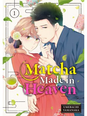 cover image of Matcha Made in Heaven, Volume 1